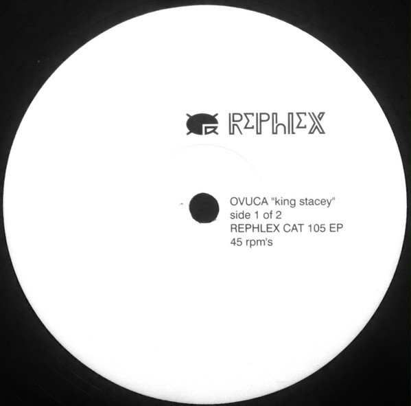 Ovuca - King Stacey | Rephlex (CAT 105 EP) - 2