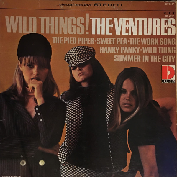 The Ventures - Wild Things! | Dolton Records (BST-8047) - main The Ventures - Wild Things! | Dolton Records (BST-8047) - main