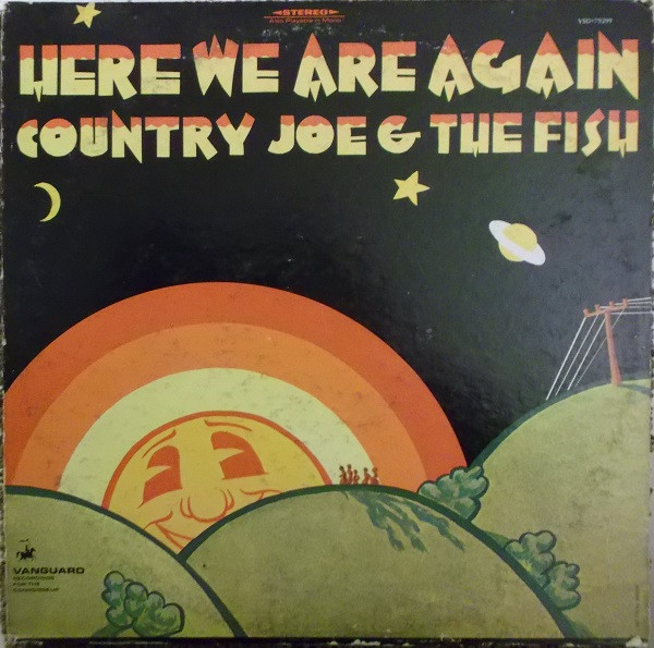 Country Joe And The Fish - Here We Are Again | Vanguard (VSD 79299) - main