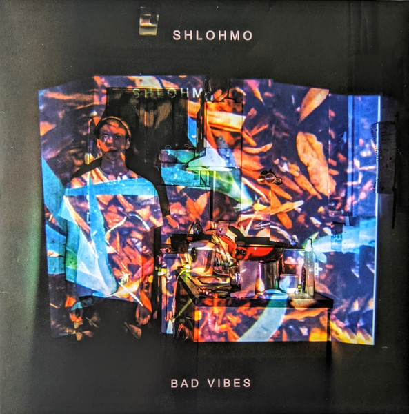 Shlohmo - Bad Vibes | Friends Of Friends (none) - main Shlohmo - Bad Vibes | Friends Of Friends (none) - main