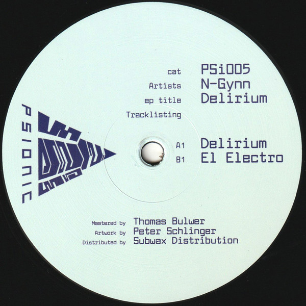 N-Gynn - Delirium EP | Psionic (PSi005)