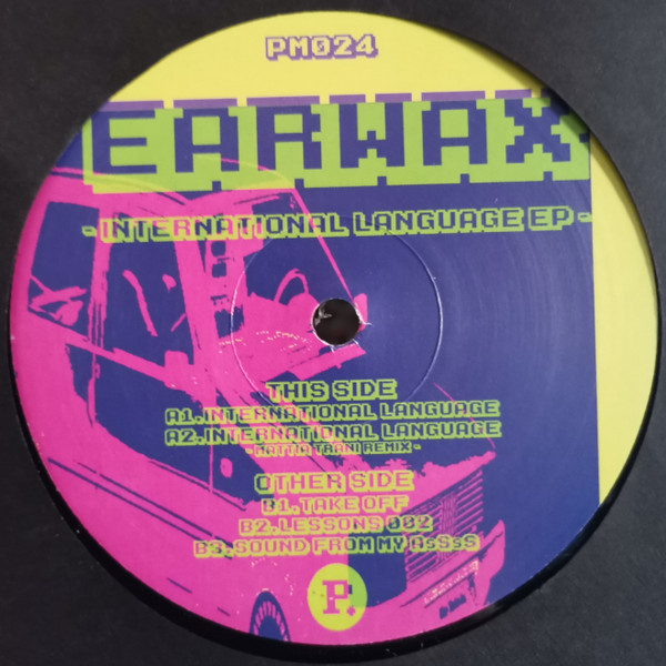 Earwax - International Language EP | PushMaster Discs (PM024)