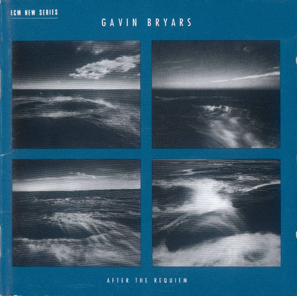 Gavin Bryars - After The Requiem | ECM Records (ECM 1424)