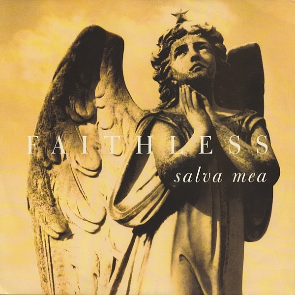 Faithless - Salva Mea | Cheeky Records (CHEK12.018)