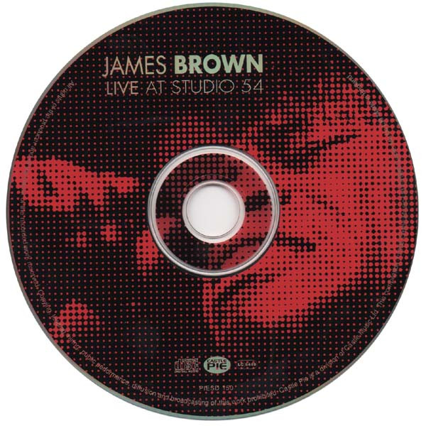 James Brown - Live At Studio 54 | Castle Pie (PIESD 150) - 3