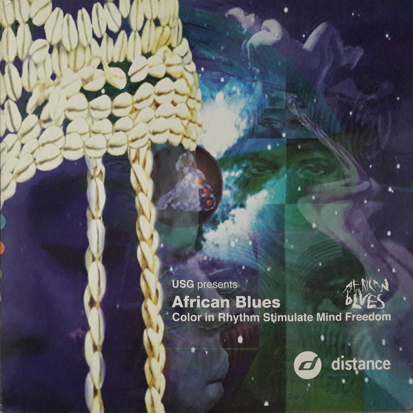 Urban Sound Gallery Presents African Blues - Color In Rhythm Stimulate Mind Freedom | Distance (Di 1131) - main