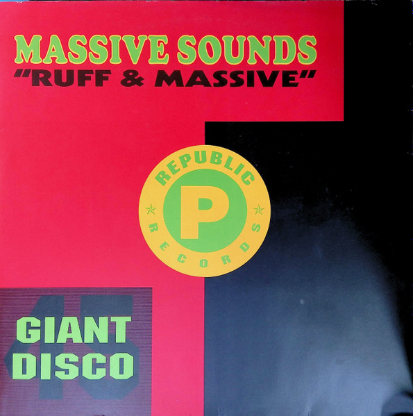 Massive Sounds - Ruff & Massive | Republic Records (LICT 027)