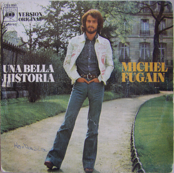 Michel Fugain - Una Bella Historia | CBS (CBS 8091)