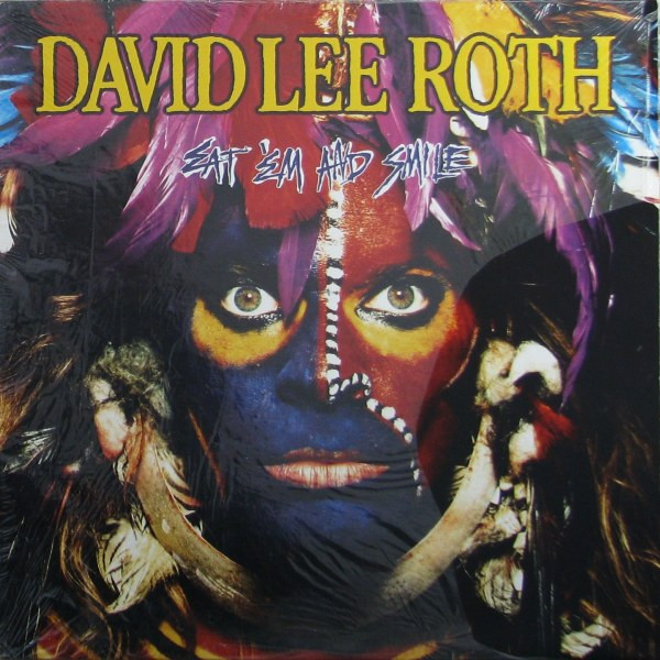 David Lee Roth - Eat 'Em And Smile | Warner Bros. Records (W1 25470) - main David Lee Roth - Eat 'Em And Smile | Warner Bros. Records (W1 25470) - main