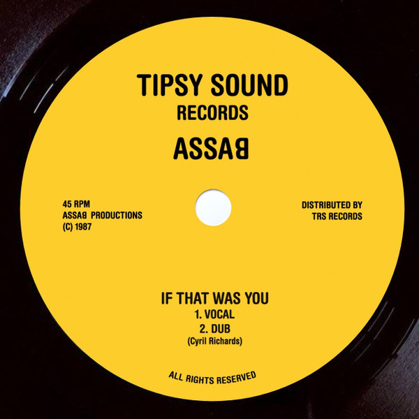 Assab - I'm A Loner Girl / If That Was You | Tipsy Sound Records (TRS-TIP-1) - 2