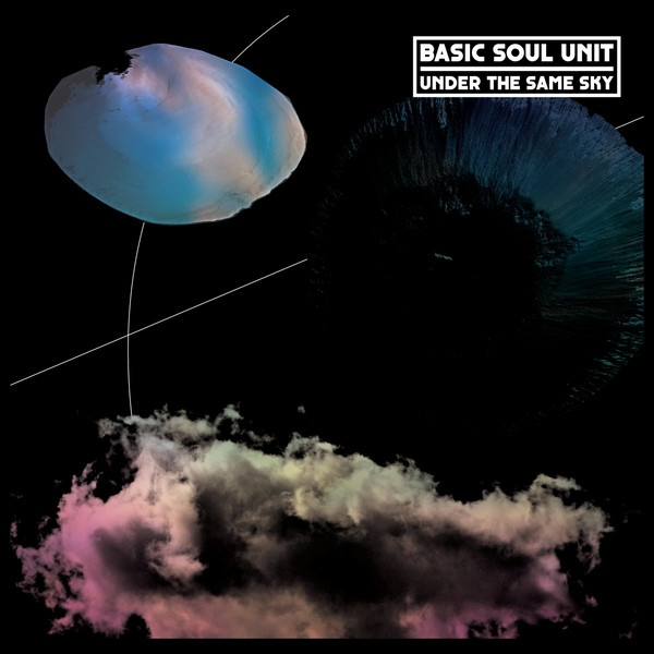 Basic Soul Unit - Under The Same Sky | Dekmantel (DKMNTL028)