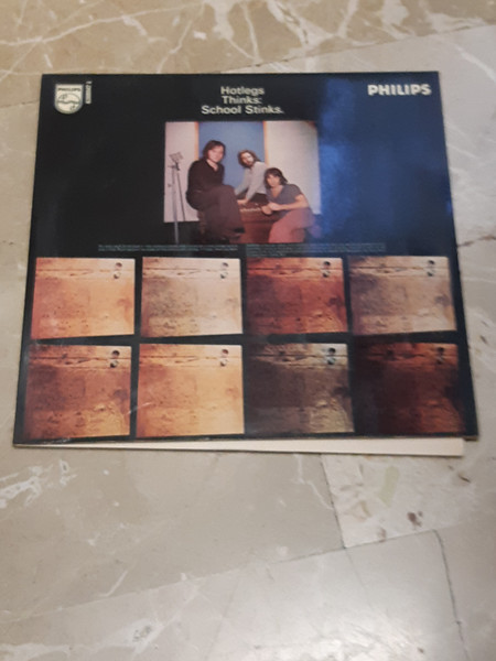 Hotlegs - Thinks School Stinks | Philips (6308 047 L) - 3 Hotlegs - Thinks School Stinks | Philips (6308 047 L) - 3
