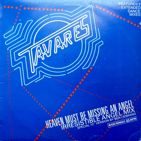 Tavares - Heaven Must Be Missing An Angel (Irresistible Angel Mix) | Capitol Records (549 2011706) - main