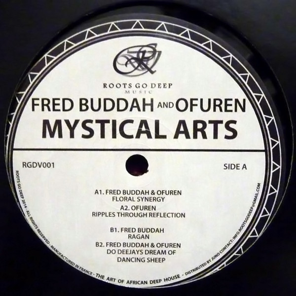 Fred Buddah & Ofuren - Mystical Arts | Roots Go Deep (RGDV001)