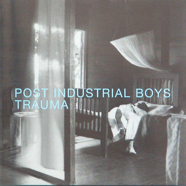 Post Industrial Boys - Trauma | Max Ernst (max.E.-CD12) - main