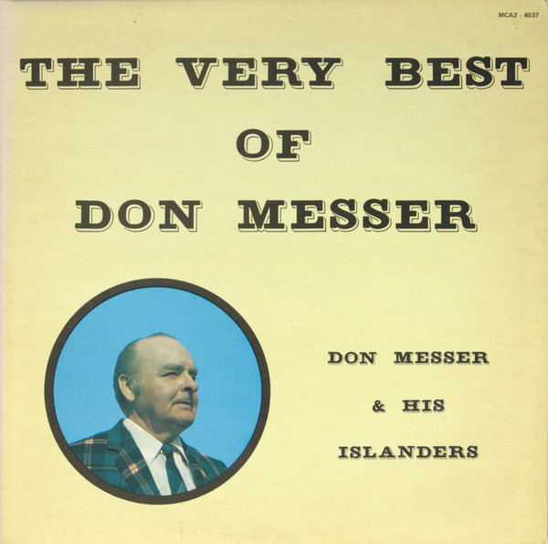 Don Messer - The Very Best Of Don Messer | MCA Records (Canada) (MCA2-4037)