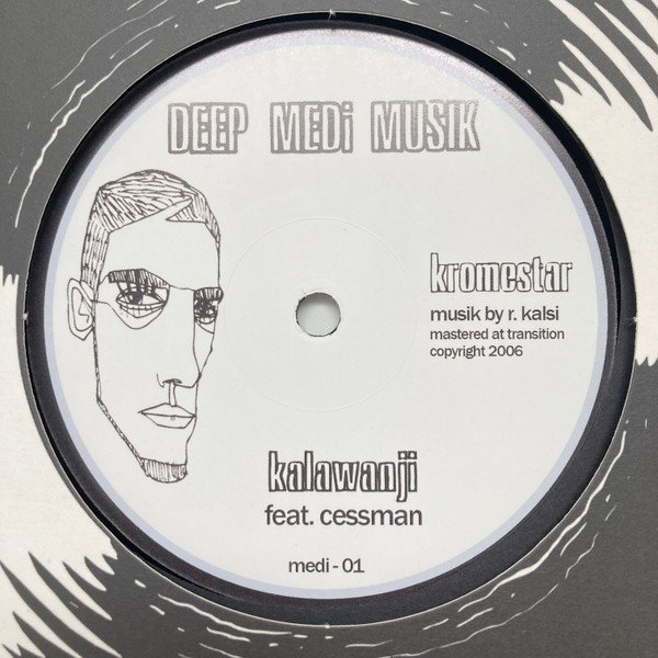 Kromestar - Kalawanji / Surgery | Deep Medi Musik (medi001RP)