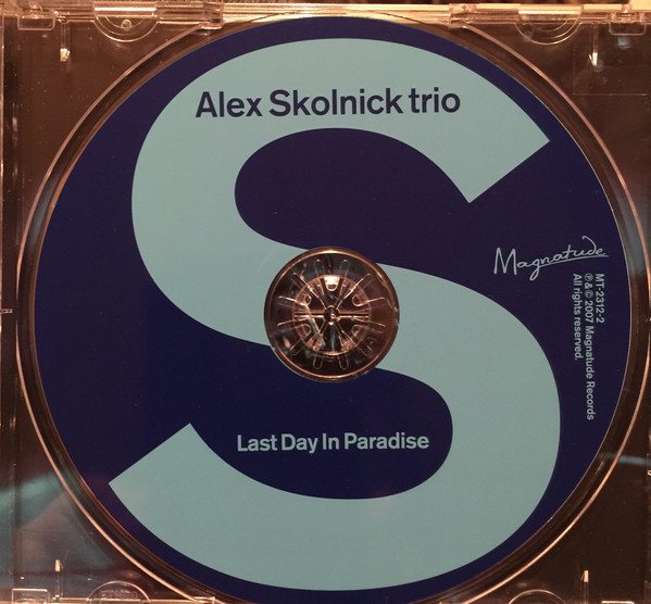 Alex Skolnick Trio - Last Day In Paradise | Magnatude Records (MT-2312-2) - 3