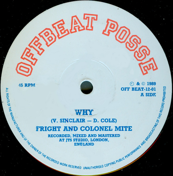 Frighty & Colonel Mite / Frighty & The Offbeat Posse - Why / Shower Me | Offbeat Posse (OFF BEAT-12-01)