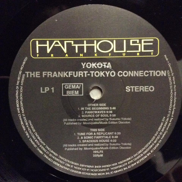Susumu Yokota - The Frankfurt-Tokyo Connection | Harthouse (HH LP 3) - 3