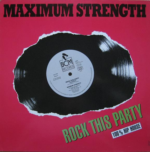 Maximum Strength - Rock This Party | BCM Records (12281)
