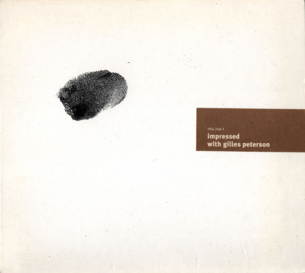 Gilles Peterson - Impressed With Gilles Peterson | Universal Classics & Jazz (064 749-2) - 2