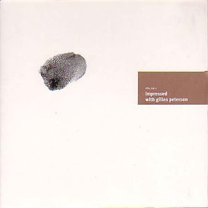 Gilles Peterson - Impressed With Gilles Peterson | Universal Classics & Jazz (064 749-2) - main