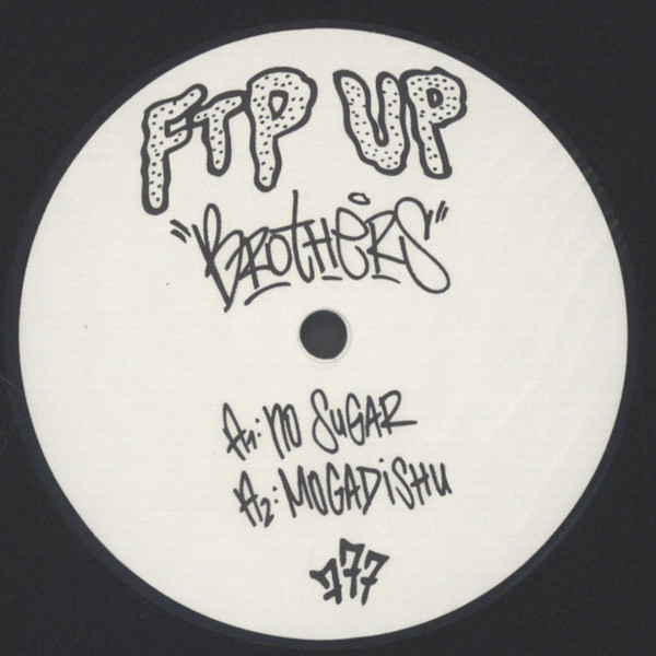 Ftp Up , Brighton - Brothers | 777 Recordings (777_04) - 2 Ftp Up , Brighton - Brothers | 777 Recordings (777_04) - 2