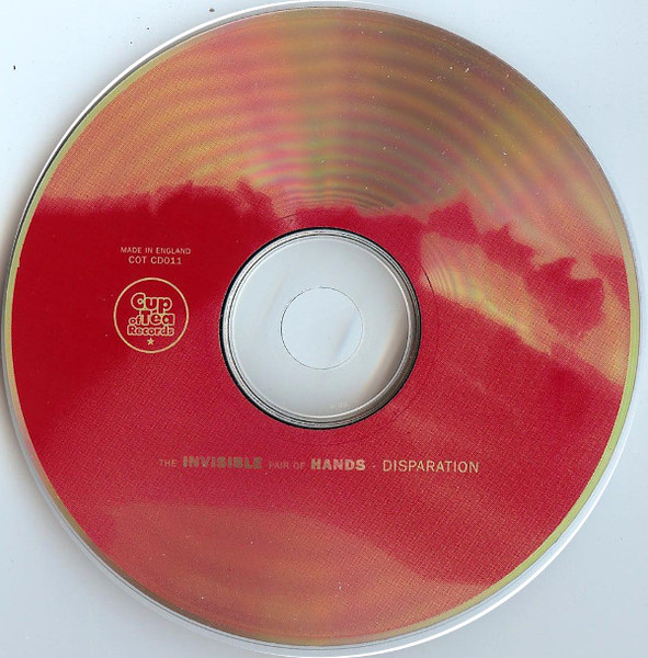 Invisible Pair Of Hands - Disparation | Cup Of Tea Records (COT CD011) - 3