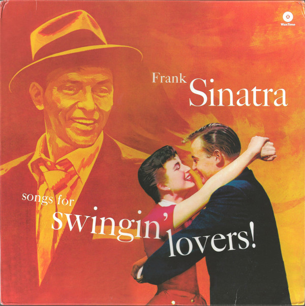 Frank Sinatra - Songs For Swingin' Lovers! | WaxTime (771744) - 2