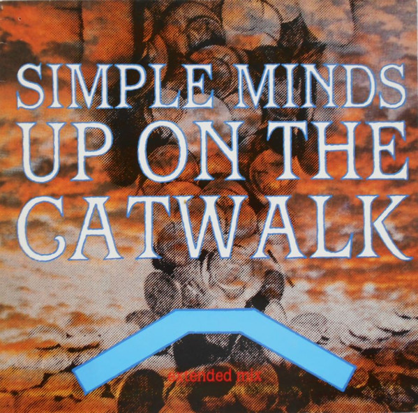 Simple Minds - Up On The Catwalk (Extended Mix) | Virgin (601 205)