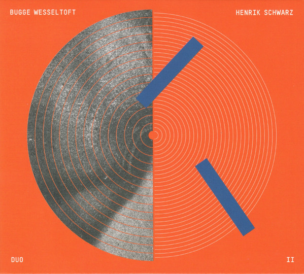 Bugge Wesseltoft & Henrik Schwarz - Duo II | Jazzland Recordings (377 949 4) - main Bugge Wesseltoft & Henrik Schwarz - Duo II | Jazzland Recordings (377 949 4) - main