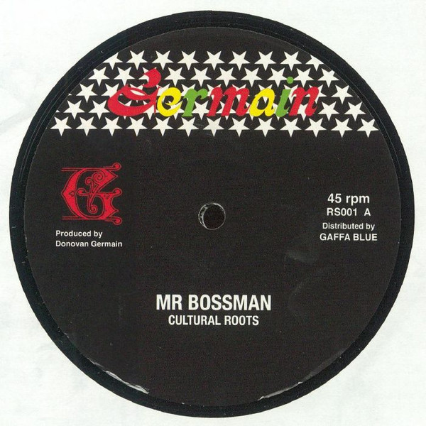 Cultural Roots / Slashe - Mr Bossman / Keep On Walking | Germain Records (RS001)