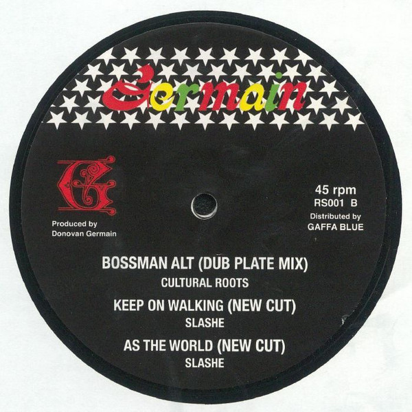 Cultural Roots / Slashe - Mr Bossman / Keep On Walking | Germain Records (RS001) - 2