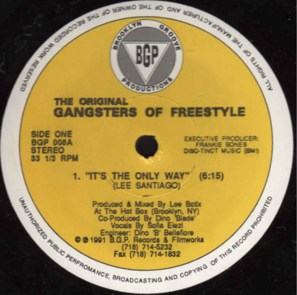 The Gangsters Of Freestyle - It's The Only Way / Techno Stratigo | Brooklyn Groove Productions (BGP 008)