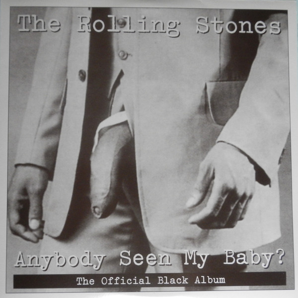 The Rolling Stones - Anybody Seen My Baby? (The Official Black Album) | Cock Rock Productions (none) - main The Rolling Stones - Anybody Seen My Baby? (The Official Black Album) | Cock Rock Productions (none) - main