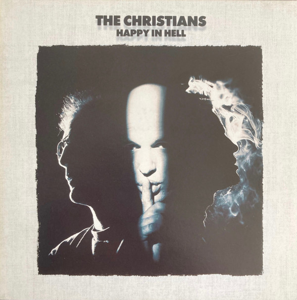 The Christians - Happy In Hell | Island Records (74321 10716 1) - main The Christians - Happy In Hell | Island Records (74321 10716 1) - main