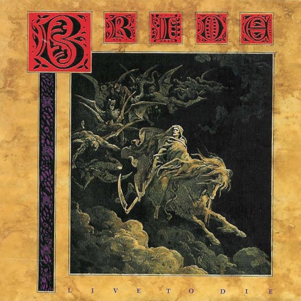 Bride - Live To Die CD | Pure Metal (SPCN7900602933) - main