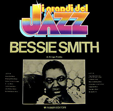 Bessie Smith - Bessie Smith | Fabbri Editori (GdJ 70) - 3 Bessie Smith - Bessie Smith | Fabbri Editori (GdJ 70) - 3