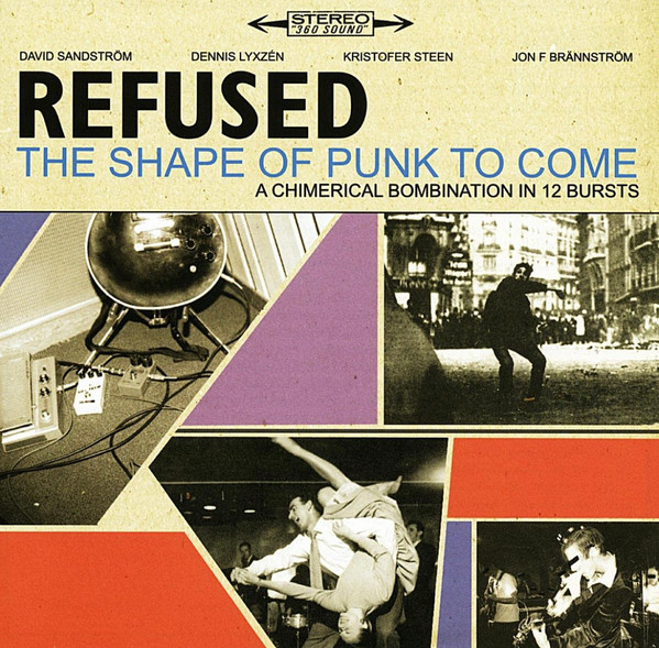Refused - The Shape Of Punk To Come (A Chimerical Bombination In 12 Bursts) - 2 Vinilos | Epitaph (6981-1)