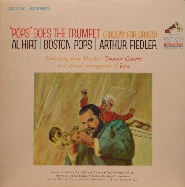 Al Hirt | Boston Pops Orchestra | Arthur Fiedler - "Pops" Goes The Trumpet (Holiday For Brass) | RCA Victor Red Seal (LSC-2729) - main Al Hirt | Boston Pops Orchestra | Arthur Fiedler - "Pops" Goes The Trumpet (Holiday For Brass) | RCA Victor Red Seal (LSC-2729) - main