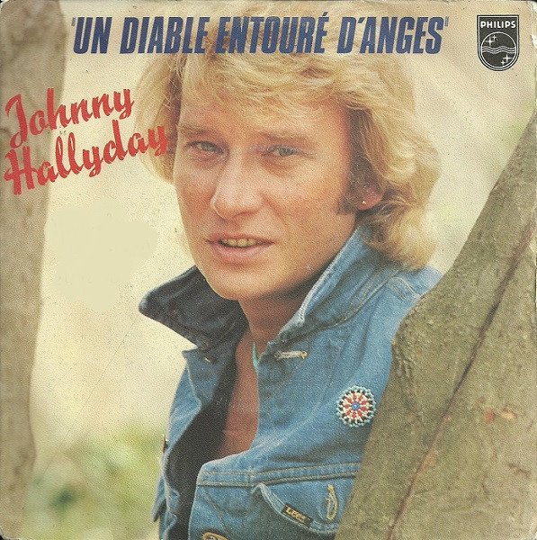 Johnny Hallyday - Un Diable Entouré D'anges | Philips (6010 253) - main