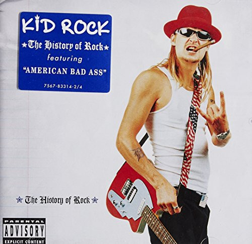 Kid Rock - The History Of Rock | Lava (7567-83314-2) - main Kid Rock - The History Of Rock | Lava (7567-83314-2) - main
