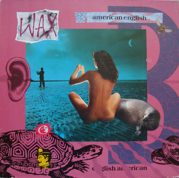 Wax - American English | RCA (PL 71430)