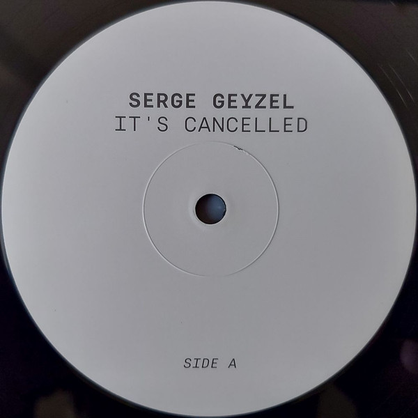 Serge Geyzel - It's Cancelled | Adepta Editions (AEX-03) - 3