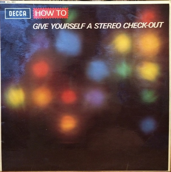 No Artist - How To Give Yourself A Stereo Check-Out | Decca (SKL 4861) - main