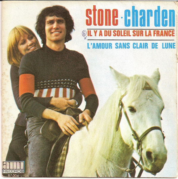 Stone Et Eric Charden - Il Y A Du Soleil Sur La France | AMI Records (87 004) - main