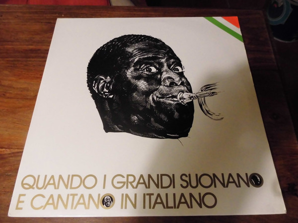 Louis Armstrong , Lionel Hampton - Quando I Grandi Suonano E Cantano In Italiano | Lasapa (LSP 85011) - main Louis Armstrong , Lionel Hampton - Quando I Grandi Suonano E Cantano In Italiano | Lasapa (LSP 85011) - main