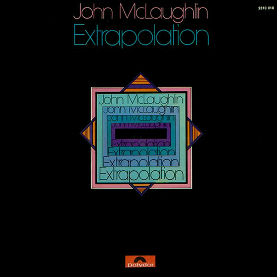 John McLaughlin - Extrapolation | Polydor (2310 018) - main