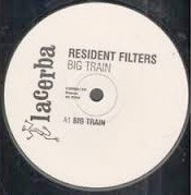 Resident Filters - Big Train | Lacerba (CERBA 1TP)